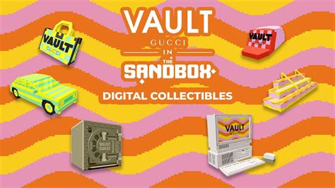 sandbox Gucci vault